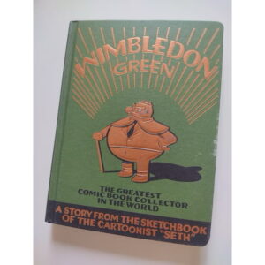 Wimbledon Green - The greatest comic book collector in the world by Seth HQ